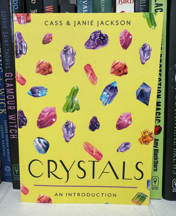 Crystals An Introduction by Cass & Janie Jackson