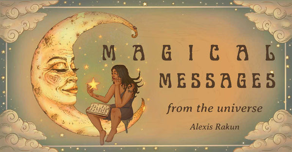 Magical Messages from the Universe by Alexis Rakun: Flashcards