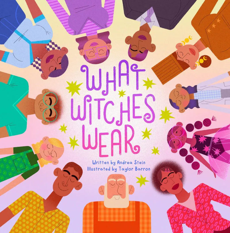 What Witches Wear by Andrea Stein and Taylor Barron