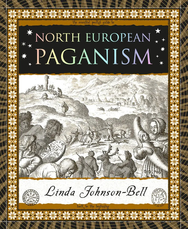 North European Paganism by Linda Johnson-Bell