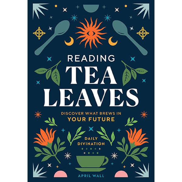 Reading Tea Leaves: Discover What Brews in Your Future