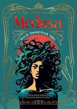 Medusa - New and Ancient Greek Tales